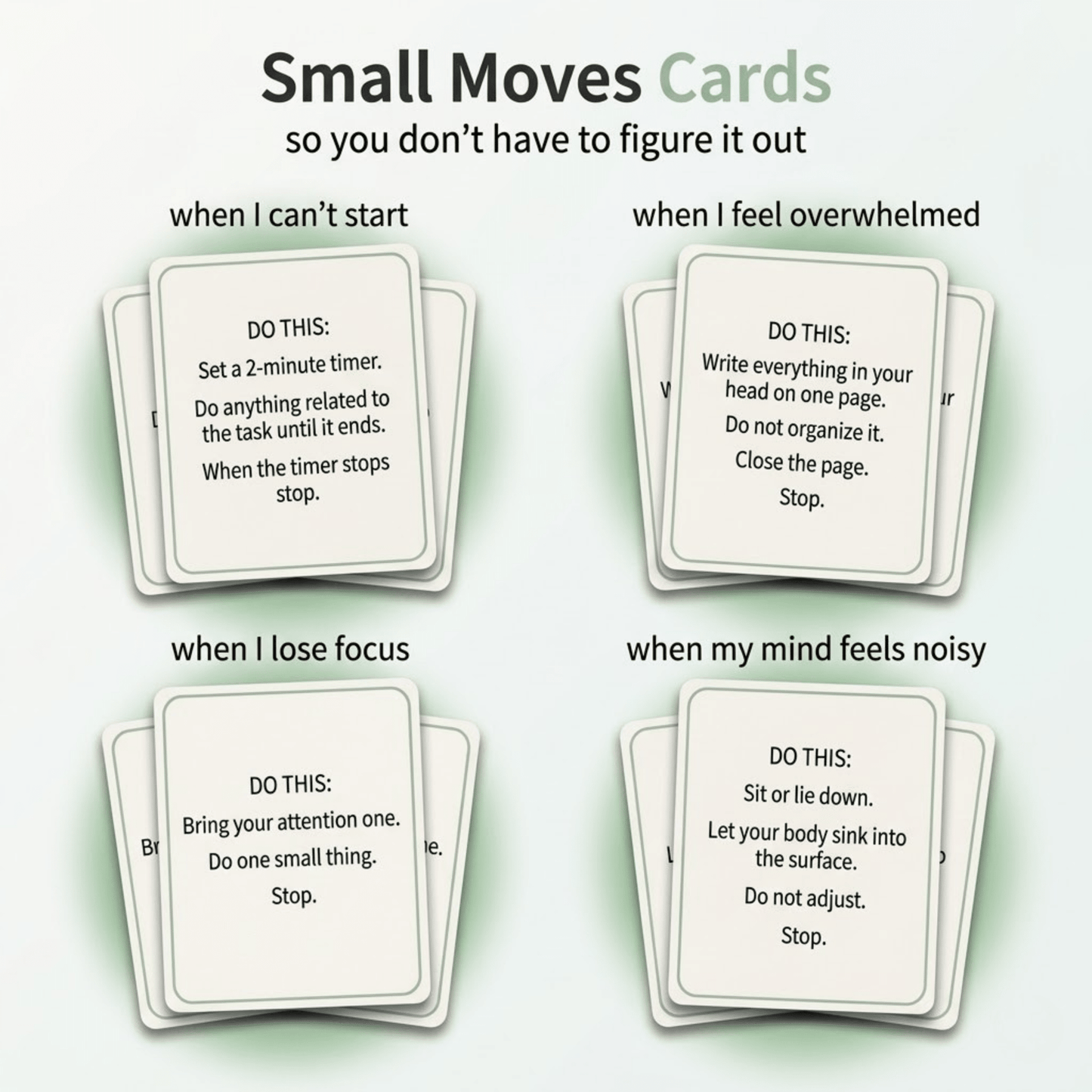Small Moves Cards - ADHD printable card deck for women. One step at a time for when you can't start, feel overwhelmed, lose focus, or your mind feels noisy.